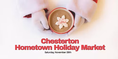 Chesterton Hometown Holiday Market
