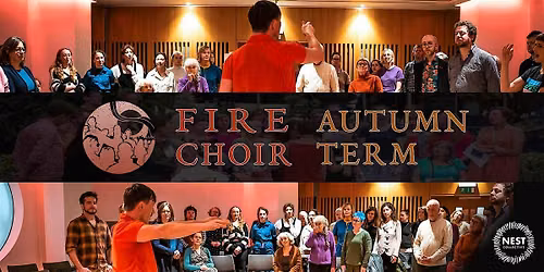 Fire Choir: Autumn Term 2026