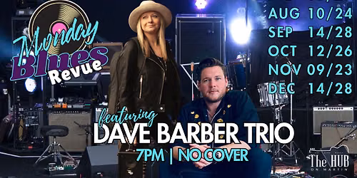 Monday Blues Revue with Dave Barber Trio
