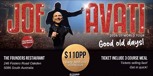SOLD OUT SECOND DATE ADDED: NOV 27TH | JOE AVATI in Adelaide \u2013 GOOD OLD DAYS TOUR 2026\/27