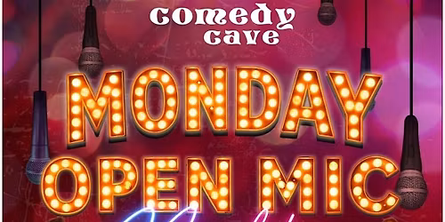 Monday Open Mic Night | The Workshop Jul 13th | Exclusively at Comedy Cave