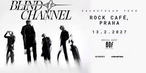 BLIND CHANNEL- PAINSTREAM TOUR | Praha