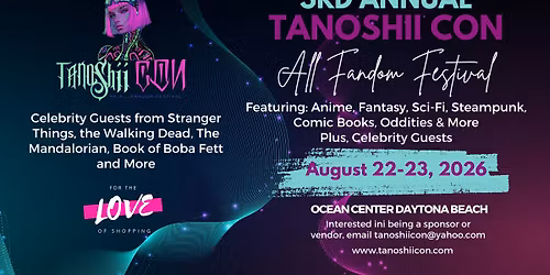 3rd Annual Tanoshii Con: An All Fandom Con