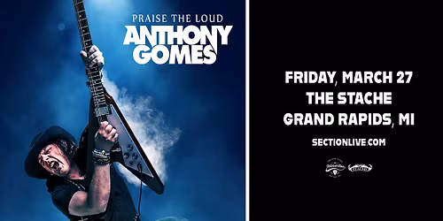 Anthony Gomes - Praise The Loud Tour at The Stache - Grand Rapids, MI
