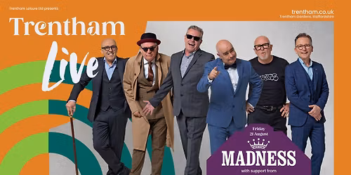 Trentham Live - Madness - Friday 21 August