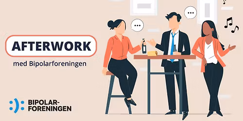 Bipolar Afterwork