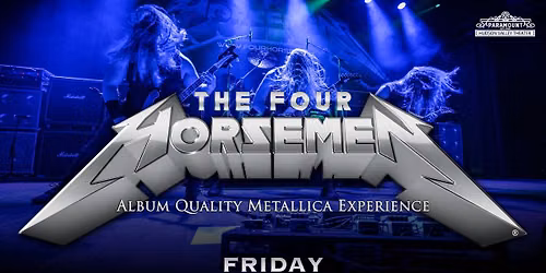 The Four Horsemen \u2013 The Album-Quality Metallica Experience