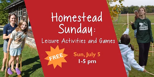 Homestead Sunday: Leisure Activities and Games