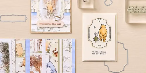 Penny's July 11th Sweet Old Friends (Pooh & Pals) Crafty Retreat