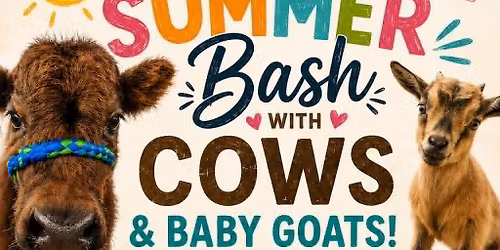Summer Bash Cows and Goat Cuddles