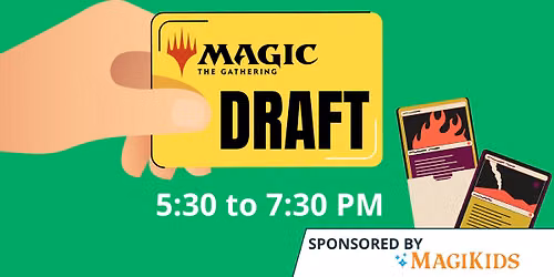 Monday Magic Draft