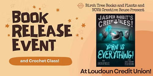Yarn is Everything! Book Release Event and Crochet Workshop