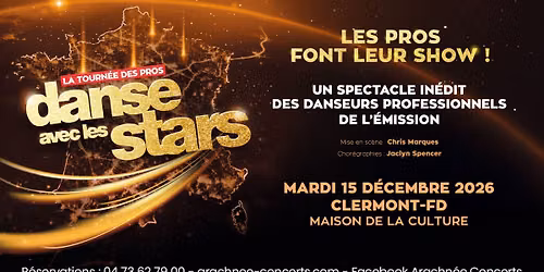 COMPLET : Danse avec les stars \u00e0 la Maison de la Culture de Clermont-Ferrand