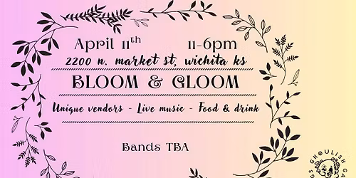 Gloom and Bloom Spring Oddities Market