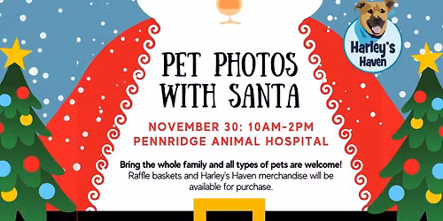 Annual Pet Photos with Santa! All types of pets welcome!!!!