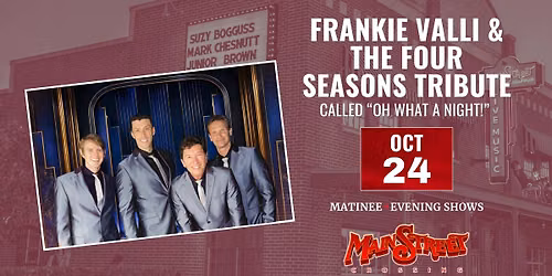Frankie Valli & The Four Seasons Tribute called "Oh What A Night!" (Matinee) | LIVE at MSC