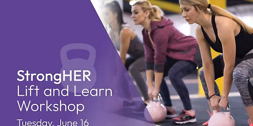 StrongHER Lift and Learn Workshop