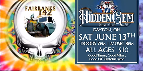 Fairbanks 142 - Grateful Dead Tribute at The Hidden Gem