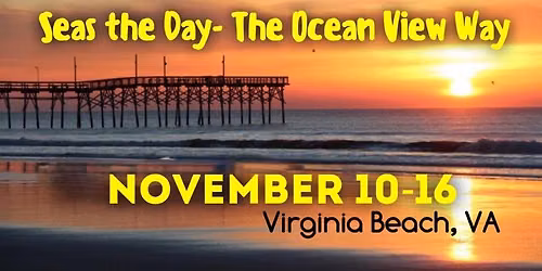 Seas the Day- The Ocean View Way