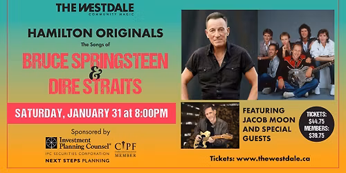 Hamilton Originals: The Songs Of Bruce Springsteen & Dire Straits at The Westdale