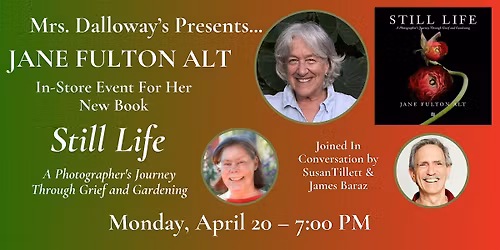 Jane Fulton Alt's STILL LIFE In-Store Event And Book Signing
