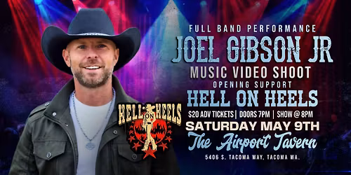 Joel Gibson Jr w\/ Special Guest Hell on Heels @ The Airport Tavern