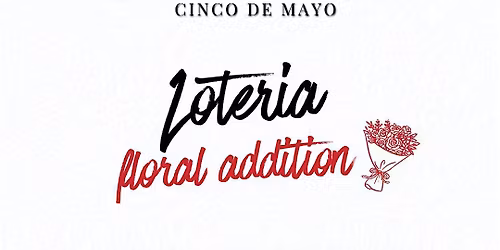 Cinco de Mayo Loteria \/ Floral Edition!