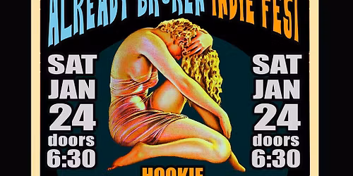 Local Love presents Already Broken Indie Fest 