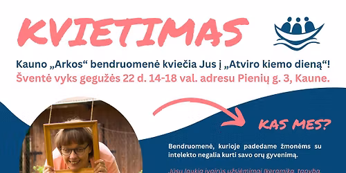 ATVIRO KIEMO DIENA KAUNO ARKOS BENDRUOMEN\u0116JE