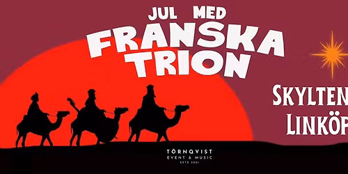 Jul med Franska Trion!