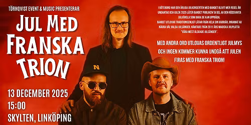 Jul med Franska Trion!