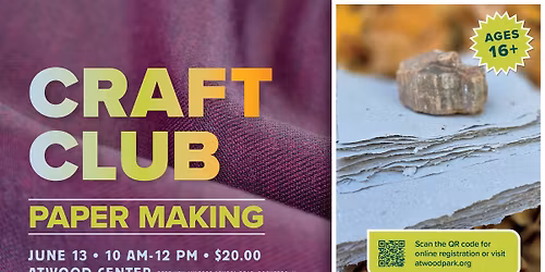 June Craft Club: Paper Making