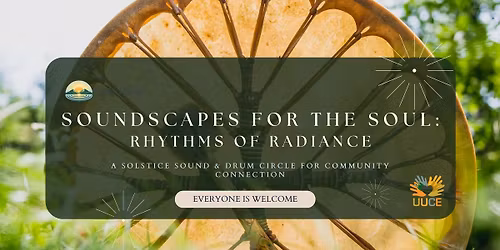 Rhythms of Radiance \u2013 A Summer Solstice Sound & Drum Circle