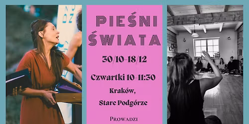 PIE\u015aNI \u015aWIATA - poranny kurs \u015bpiewu tradycyjnego