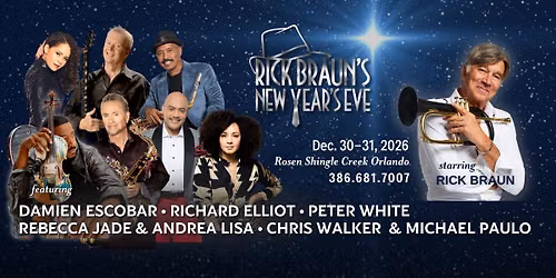 Rick Braun's New Year's Eve at Rosen Shingle Creek