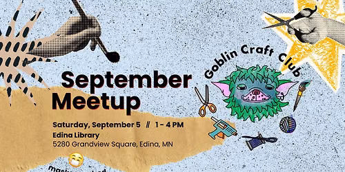 Goblin Craft Club - September Meetup