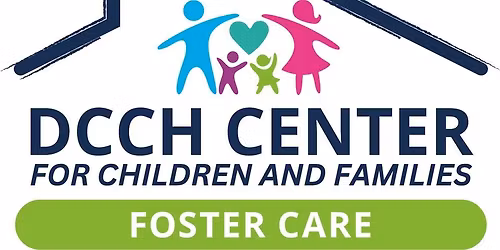 DCCH Foster Care and Adoption INFO MEETING
