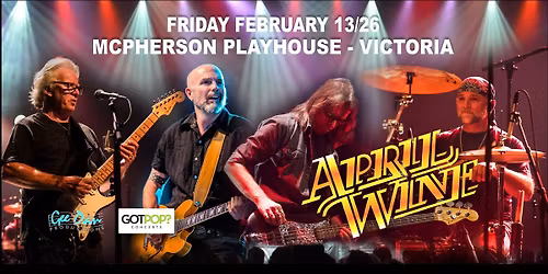 APRIL WINE at The McPherson Playhouse (Victoria BC)