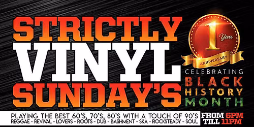 Strictly Vinyl Sundays 1st Birthday Celebration