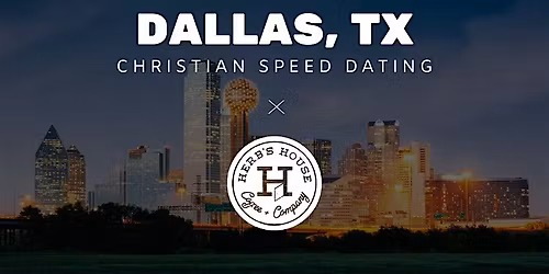 Dallas Christian Speed Dating | IYKYK Dating | 20s-30s |4\/15\/26