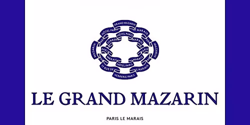 \u00ab La PARISIENNE \u00bb H\u00d4TEL Le GRAND MAZARIN 5*