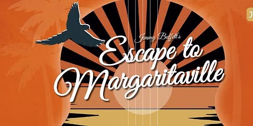 Jimmy Buffett's Escape to Margaritaville