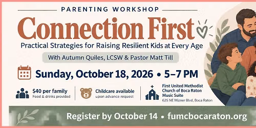 Connection First: Practical Strategies for Raising Resilient Kids at Every Age