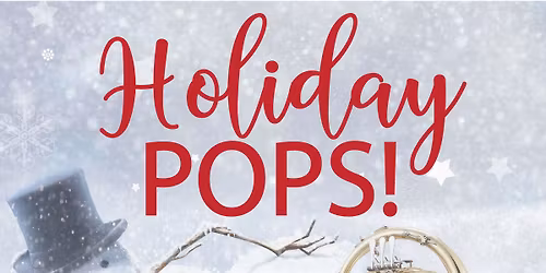 Allentown Symphony Orchestra - Holiday Pops at Miller Symphony Hall
