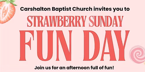 Strawberry Sunday Fun Day