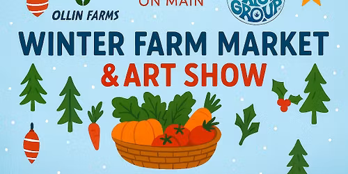 Winter Farm Market and Art Show
