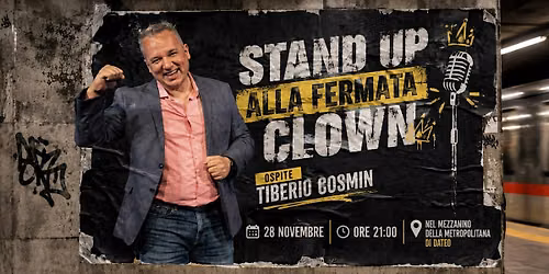 Stand Up Alla Fermata Clown Con Tiberio Cosmin!