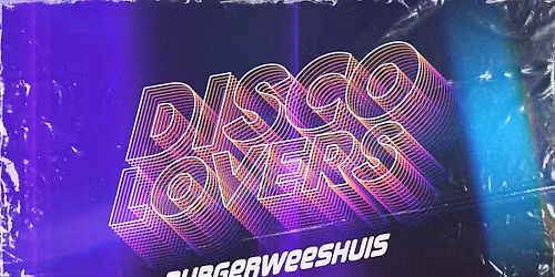 Disco Lovers | Burgerweeshuis