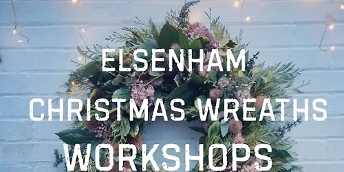 Elsenham Christmas Wreath Workshop A 2025
