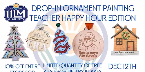 Drop-In Ornament Painting Teacher Happy Hour Edition